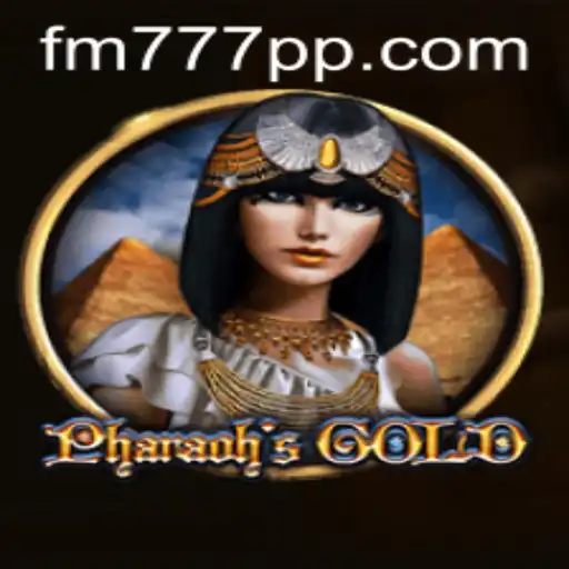 PharaohsGold: Descubra a Riqueza do Antigo Egito com fm777